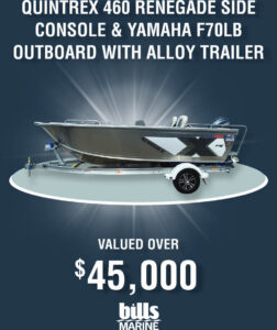 Quintrex 460 Renegade Side Console & Yamaha F70LB Outboard with Alloy Trailer valued over $45,000 from Bills Marine